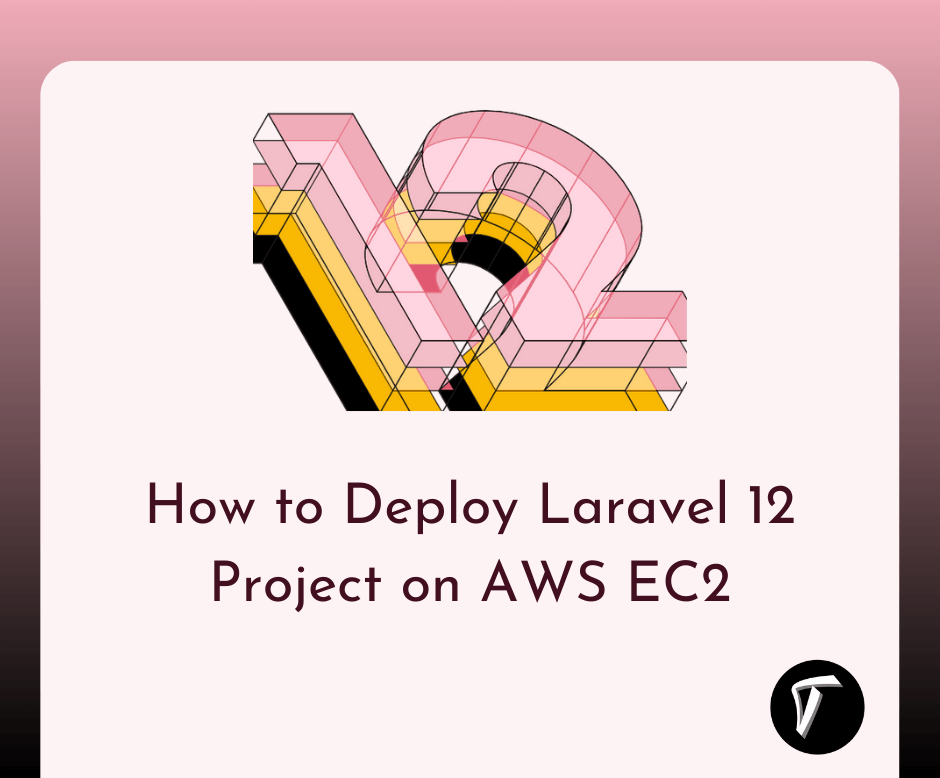 How to Deploy a Laravel 12 Project on AWS EC2