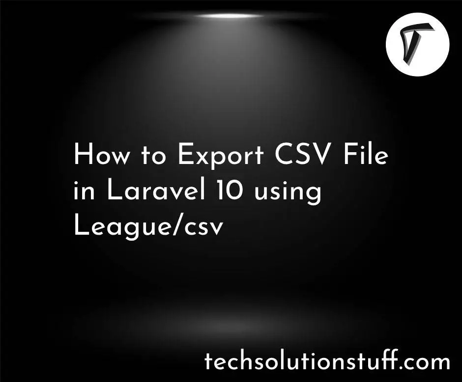 How to Export CSV File in Laravel 10 using League/csv