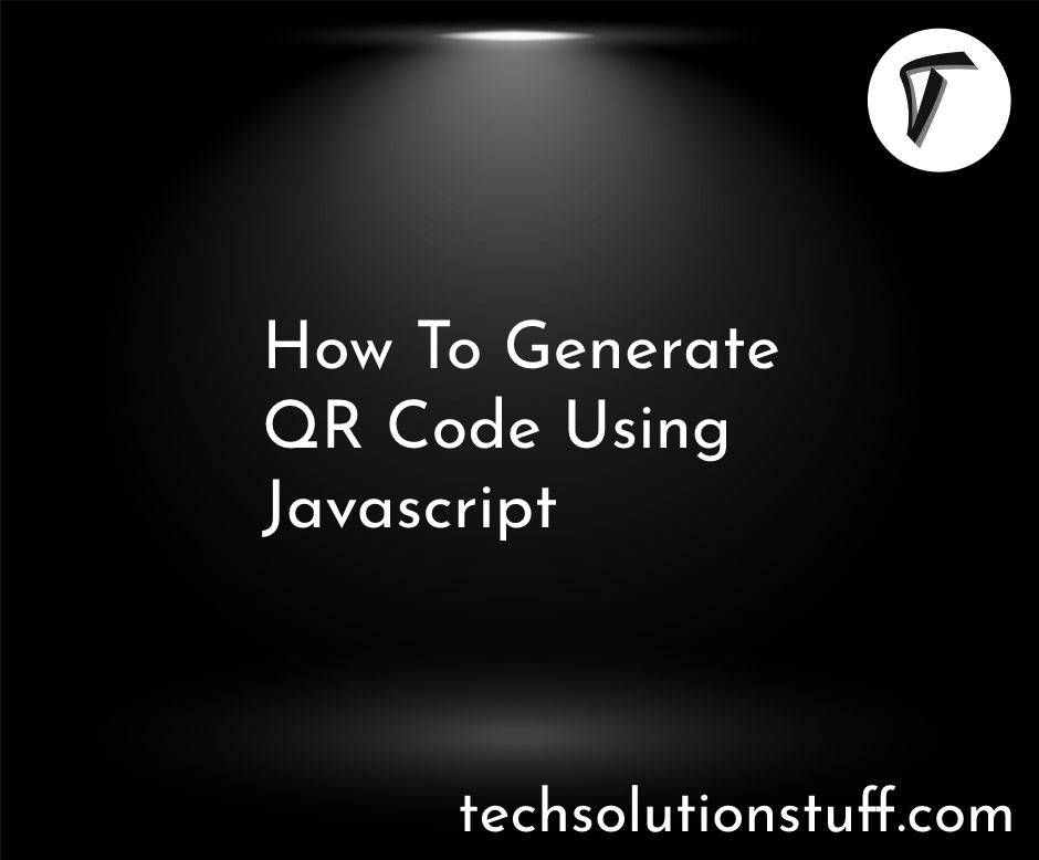How To Generate QR Code Using Javascript