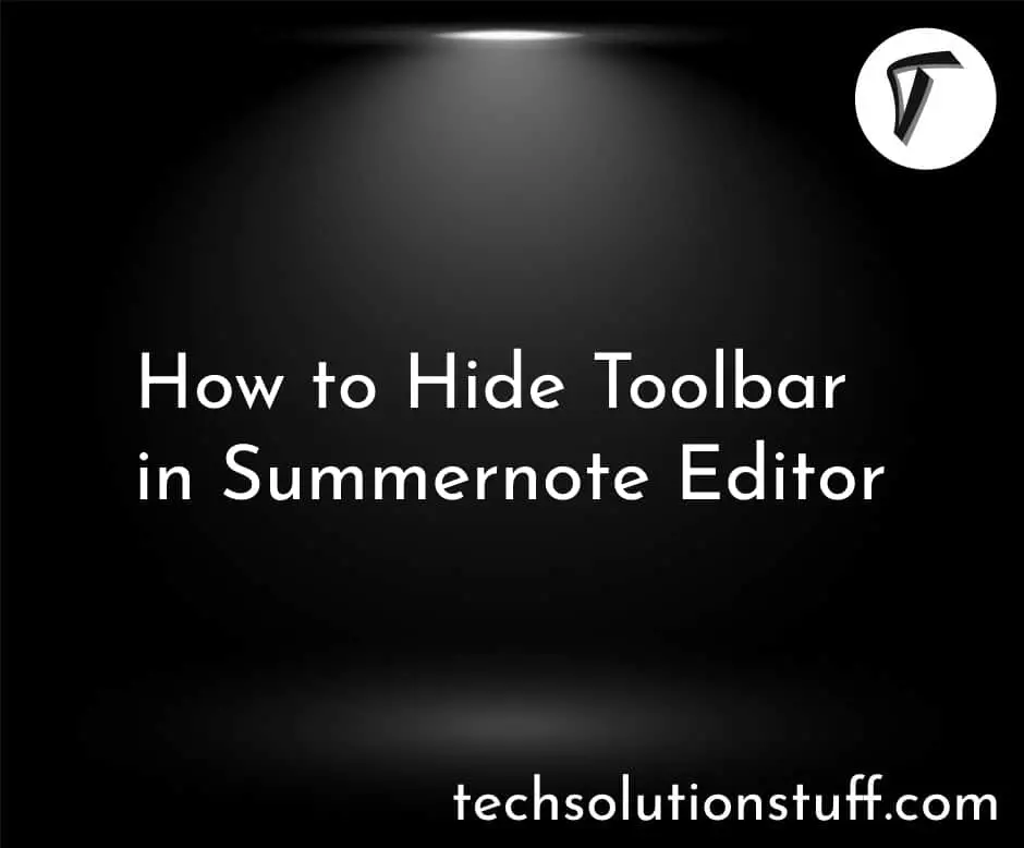 How To Hide Toolbar In Summernote Editor