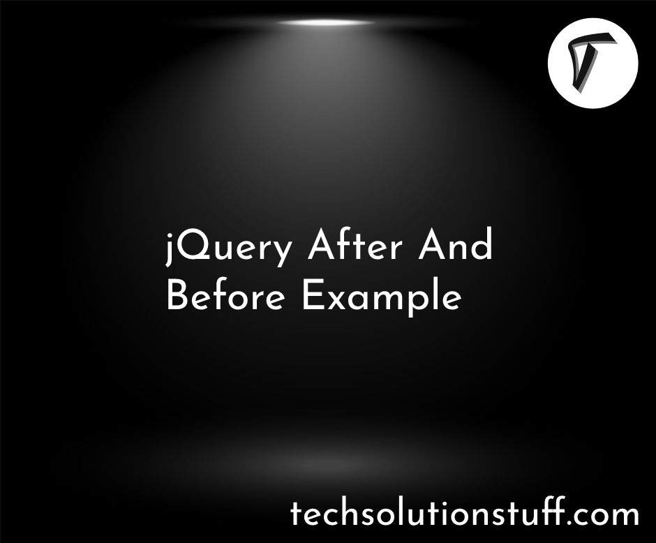 jQuery After And Before Example