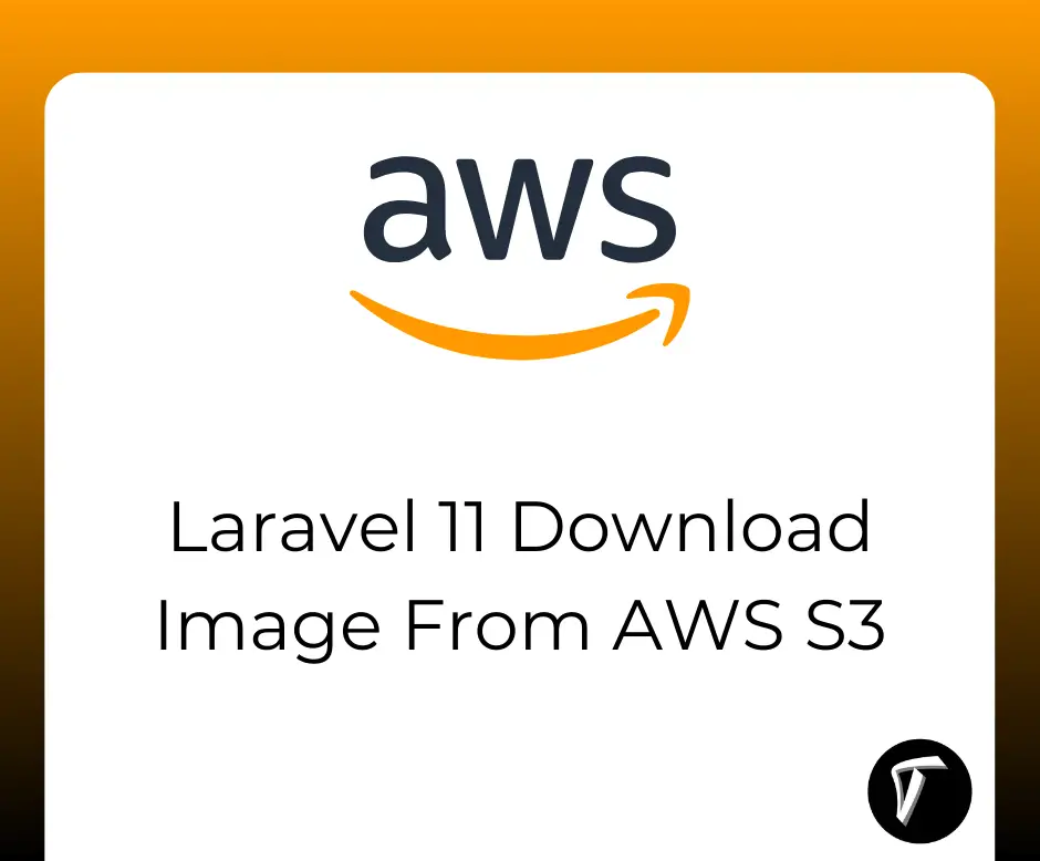 Laravel 11 Download Image from Amazon AWS S3 Bucket