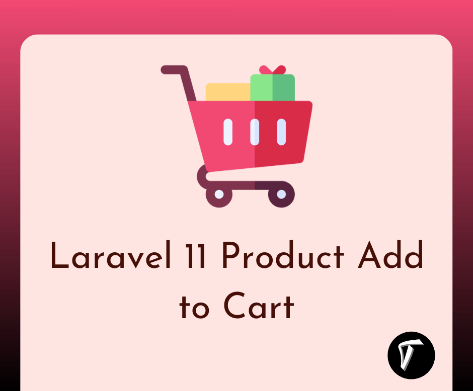 How to Add Product to Cart in Laravel 11
