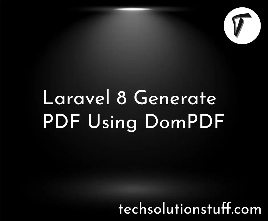 Laravel 8 Generate PDF Using DomPDF