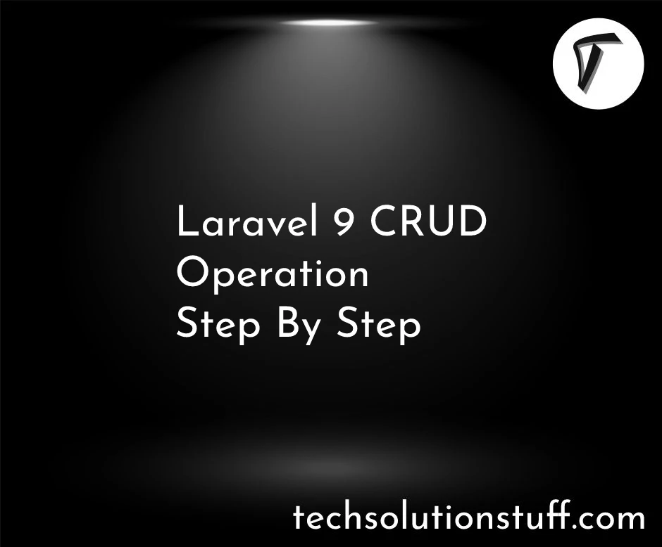 Laravel 9 CRUD Operation Step By Step