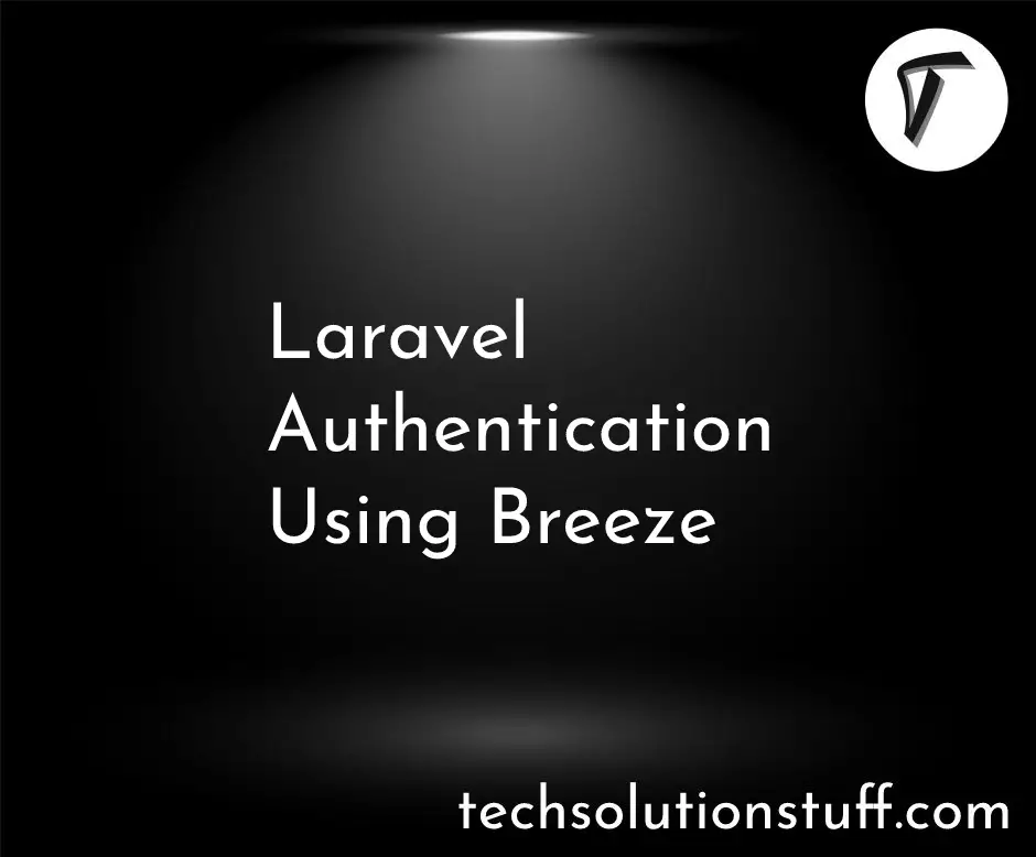 Laravel Authentication Using Breeze