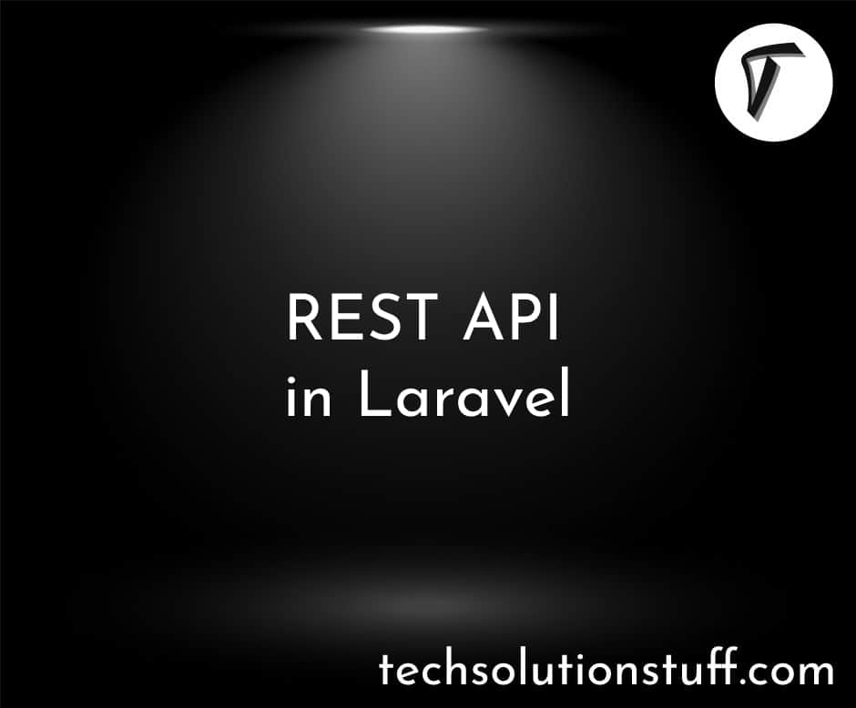 Laravel REST API CRUD Tutorial